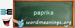 WordMeaning blackboard for paprika